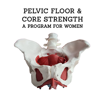 JUNE 2025 (FRIDAYS) | Pelvic Floor & Core Strength Program for Women